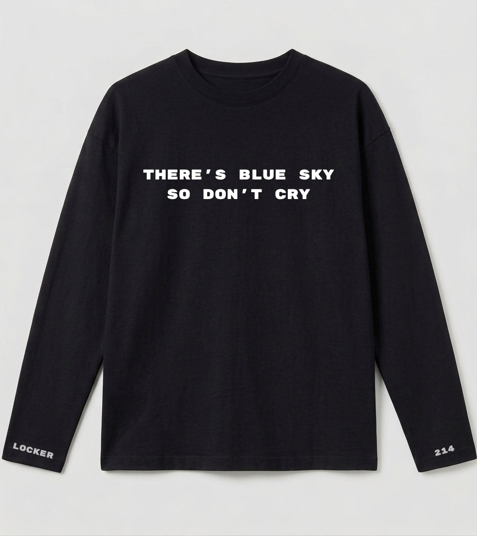 0106214 THERE'S BLUE SKY SO DON'T CRY