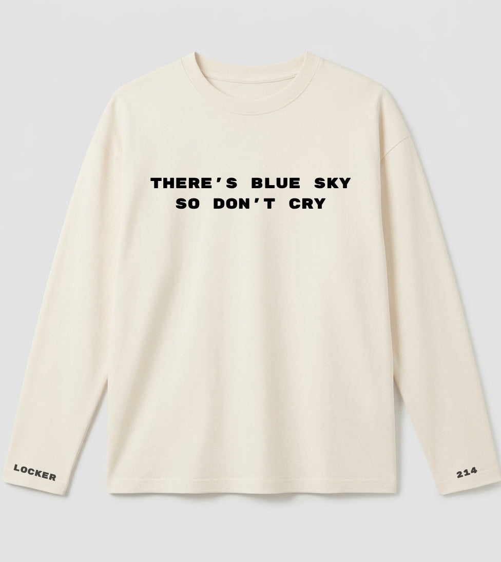 0106214 THERE'S BLUE SKY SO DON'T CRY