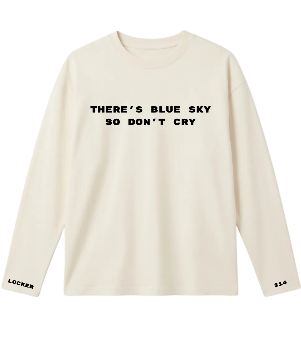 0106214 THERE'S BLUE SKY SO DON'T CRY